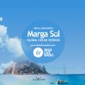 IBIZA MEMORIES - Ibiza Live Radio Show (Global House Session with Marga Sol)