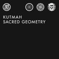 Kutmah — Sacred Geometry Hit+Run Mix (04.30.09)