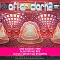 After Dark 2 1996-08-02 DJ Hyper DJ Full Effect MC Bee (Ultimate Buzz) MC Stompin