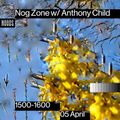 Nog Zone With Anthony Childs: 5th April '22