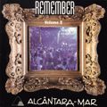 Remember   Alcântara Mar  Vol. 2 (1998) CD1
