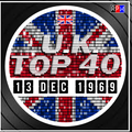 UK TOP 40 : 07 - 13 DECEMBER 1969