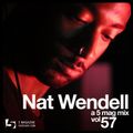 Nat Wendell - A 5 Mag Mix vol 57