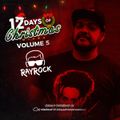 6th Day of Christmas Mixes Vol. 5 w/ DJ Ray Rock