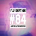 Fluidnation #84