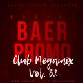 DJ Baer Promo Club Megamix Volume 32