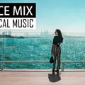 DANCE MIX 2018 - EDM Vocal House Chill Music
