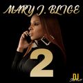 MARY J. BLIGE MIX 2 (DJ SHONUFF)
