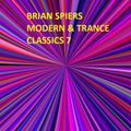 BRIAN SPIERS MODERN & TRANCE CLASSICS 7