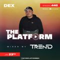 The Platform 446 Feat. Tren D @djtren_d