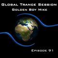Global Trance Session - Episode 91