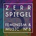 zerrspiegel 12/2015: electronica//experimental//feminism #5