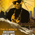 RootedSoul - This is Africa 011 on Pure.FM (02-November-2013)