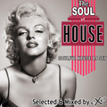 The Soul of House (Soulful House Dj Set)