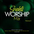 swahili praise & worship vol.2