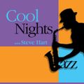 COOL NIGHTS WITH STEVE HART ON RADIO SATELLITE2 SHOW 78