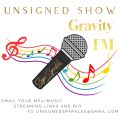 Unsigned Artists Show - Gravity FM Friday 02/08/2019