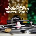 D.J. NYCE - REGGAE THROWBAX - MARCH 2015