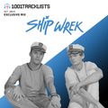 Ship Wrek - 1001Tracklists Exclusive Mix