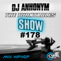 The Turntables Show #178 w. DJ Anhonym