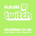 Kutski Twitch Sessions Ep02 (Hard Trance / Early Hardstyle)