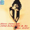 The Music Room's Slow Jams 10 (Old School R & B) - By: DOC (12.12.14)