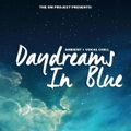 DAYDREAMS IN BLUE 005: AMBIENT + VOCAL CHILL