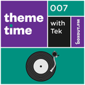 Theme Time 007 : Freerunning - Tek [03-03-2019]