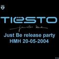 Tiesto - Just Be release party HMH Amsterdam 20-05-2004