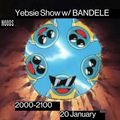 Yebsie w/ DJ Bandele: 20th January '23