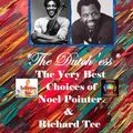 The Very Best Choices of Noel Pointer and Richard Tee
