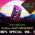 Daji Screw - Chill EDM Session 062 (Special 80's Edition vol. 1)