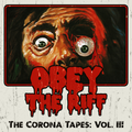 Obey The Riff #185 - Villa Bota Presents: The Corona Tapes Vol. III