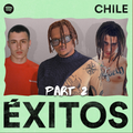Mix EXITOS Chile (Spotify)(Part 2) [911 - MARCIANEKE - LEY SECA - IN DA GETTO - PEPAS]