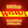DJ Gil Lugo -WBMX Classic Old School 2 HR Mix