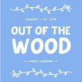 Out of the Wood Show 43 - DJ Food, PC, Michael Johnson, Pete W & Hannah Brown