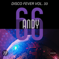 Andy 66 - Disco Fever Vol. 33 - 18/06/2023