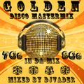 Golden Disco Mastermix 2016 @ DJvADER