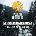 More Fuzz Podcast - Episode 67