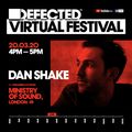 Defected Virtual Festival - Dan Shake