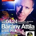 Bárány Attila - Live Mix @ Dombóvár - Revans Club - 2010.04.24.