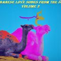 Lebanese Love Songs from the 80's Volume 2 (Jan 2016)