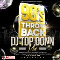 DJ TopDonn - 90s R&B Freesytle [June 2013]