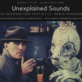 Unexplained Sounds - The Recognition Test # 111