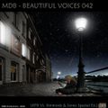 MDB - BEAUTIFUL VOICES 042 (ATB VS. SIMMONDS & JONES SP.ED.)