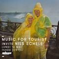 Music For Tourist Invite Nils Schele - 16 Mai 2016