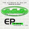 ESP - EP Two - Mixed by DJ Dizzy