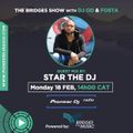 S.T.A.R - The Bridges Show 18 Feb 2019 (Pioneer DJ Radio)