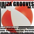 Ibiza Grooves 2010 Vol. 4 - Mixed and compiled by Maurice Buijs