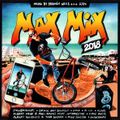 MAX MIX 2018 By GERMAN ORITZ A.K.A DJGO, 2018.